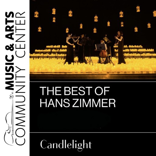 Candlelight: The Best of Hans Zimmer concerts in Anchorage.