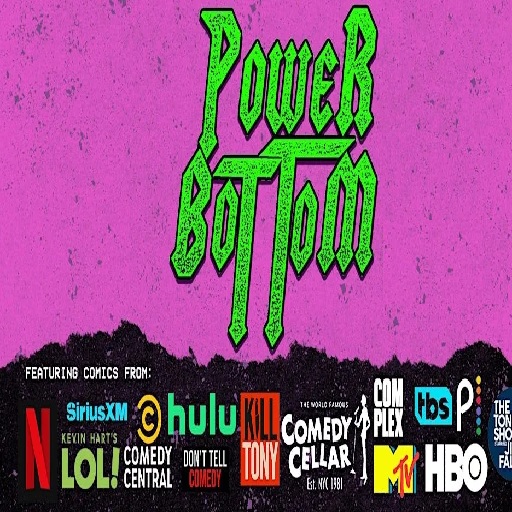 Power Bottom - Comedy Show Anchorage Tickets